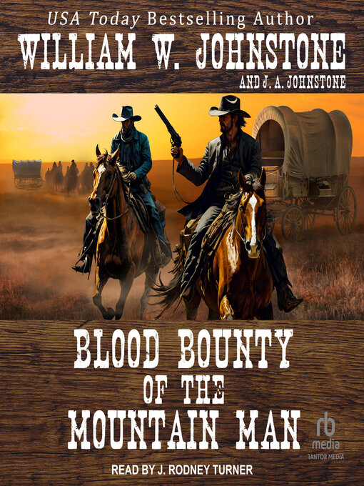 Title details for Bloody Bounty of the Mountain Man by William W. Johnstone - Available